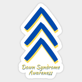 Down Syndrome Chevron Arrow for Trisomy 21 T21 for Down Syndrome Awareness. Sticker